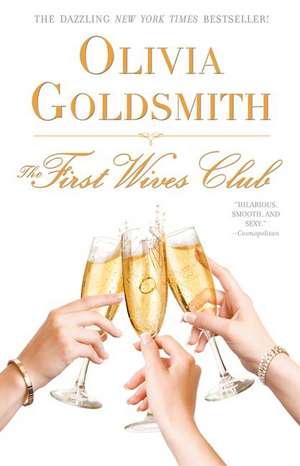 The First Wives Club: Change Your Life Through the Gift of Repentance de Olivia Goldsmith