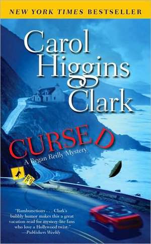 Cursed de Carol Higgins Clark