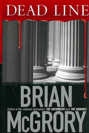 Dead Line de Brian McGrory