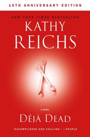 Deja Dead de Kathy Reichs