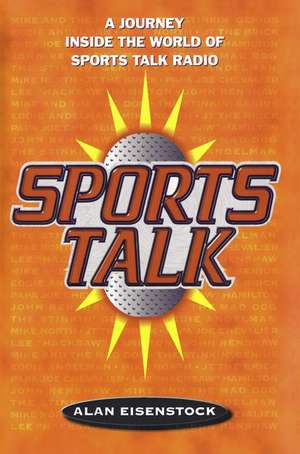 Sports Talk de Alan Eisenstock