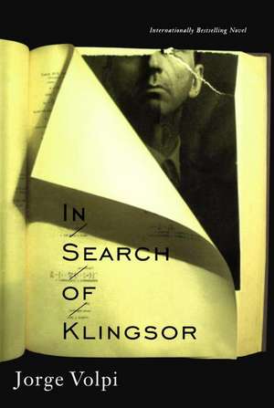 In Search of Klingsor de Jorge Volpi