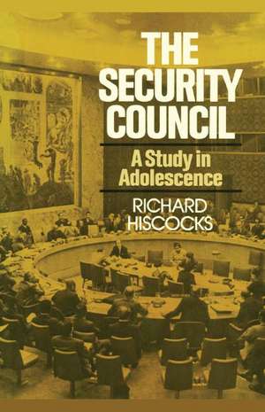 The Security Council (a Study in Adolescence) de Richard Hiscocks