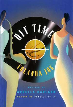 Hit Time: A Mystery de Ardella Garland