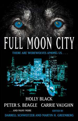 Full Moon City de Darrell Schweitzer