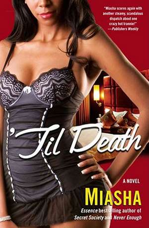 'til Death de Miasha