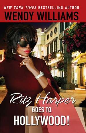 Ritz Harper Goes to Hollywood! de Wendy Williams