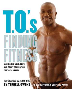 T.O.'s Finding Fitness de Terrell Owens