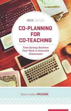 Co-Planning for Co-Teaching de Gloria Lodato Wilson