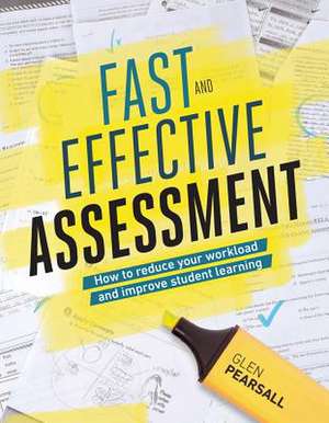 Fast and Effective Assessment de Pearsall, Glen