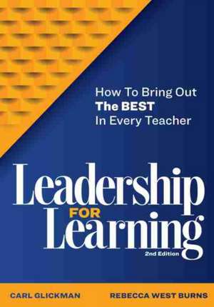 Leadership for Learning de Carl Glickman