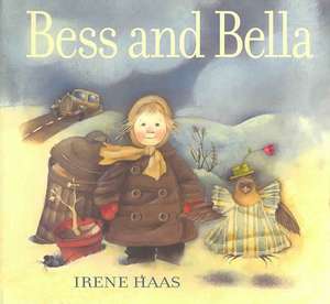 Bess and Bella de Irene Haas