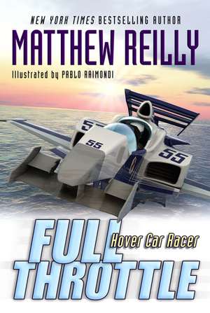 Full Throttle de Matthew Reilly