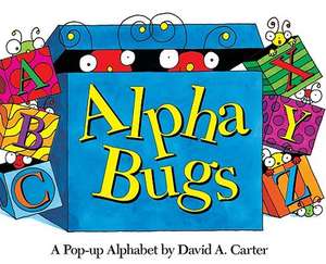 Alpha Bugs: A Pop-Up Alphabet de David A. Carter