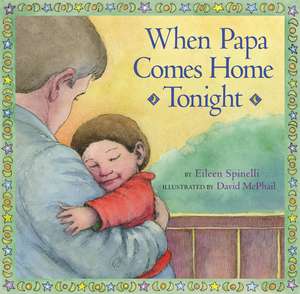 When Papa Comes Home Tonight de Eileen Spinelli