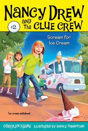 Scream for Ice Cream de Carolyn Keene