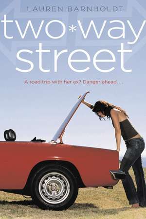 Two-Way Street de Lauren Barnholdt