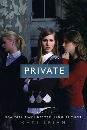 Private de Kate Brian