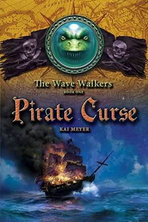 Pirate Curse de Kai Meyer