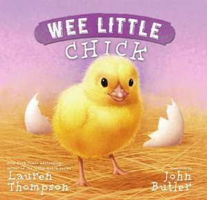 Wee Little Chick de Lauren Thompson