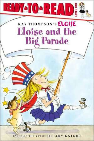 Eloise and the Big Parade de Lisa McClatchy