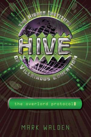 The Overlord Protocol de Mark Walden