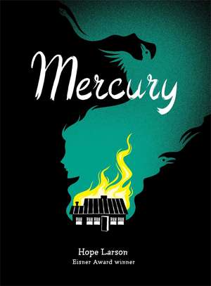 Mercury de Hope Larson