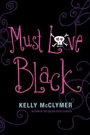 Must Love Black de Kelly McClymer