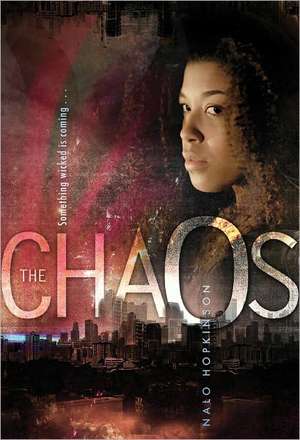 The Chaos de Nalo Hopkinson