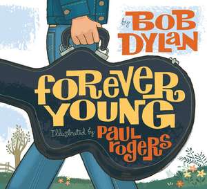 Forever Young de Bob Dylan