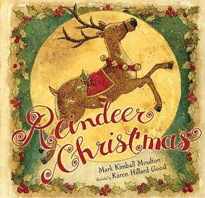 Reindeer Christmas de Mark Kimball Moulton