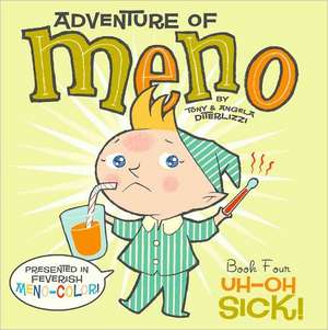 Uh-Oh Sick! de Tony DiTerlizzi