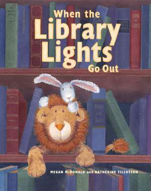 When the Library Lights Go Out de Megan McDonald