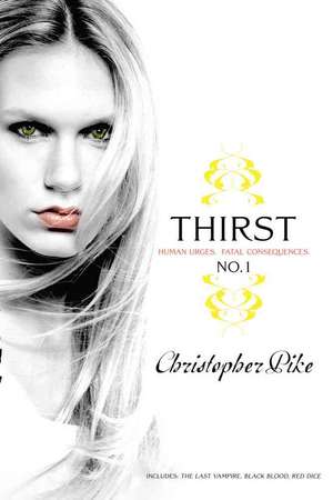 Thirst No. 1 de Christopher Pike
