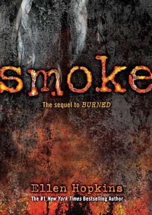 Smoke de Ellen Hopkins