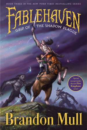 Grip of the Shadow Plague de Brandon Mull