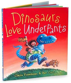 Dinosaurs Love Underpants de Claire Freedman