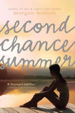 Second Chance Summer de Morgan Matson