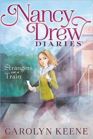 Strangers on a Train de Carolyn Keene