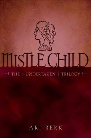 Mistle Child de Ari Berk