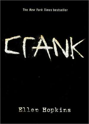 Crank de Ellen Hopkins