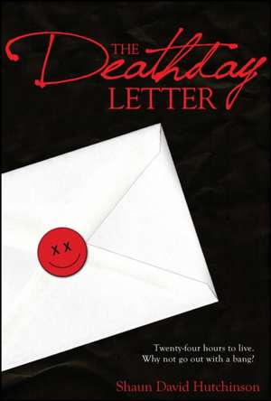 The Deathday Letter de Shaun David Hutchinson