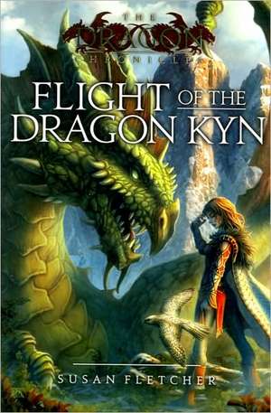 Flight of the Dragon Kyn de Susan Fletcher