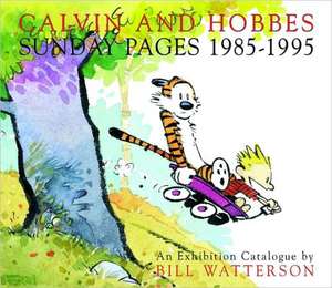 Calvin and Hobbes Sunday Pages 1985-1995 de Bill Watterson