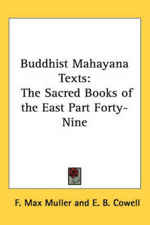 Buddhist Mahayana Texts de F. Max Muller