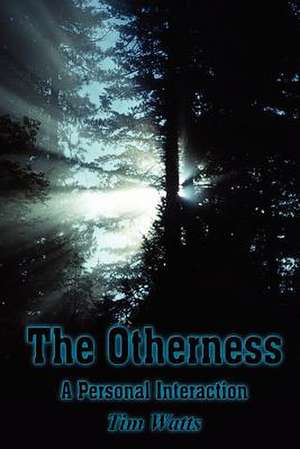 The Otherness de Tim Watts