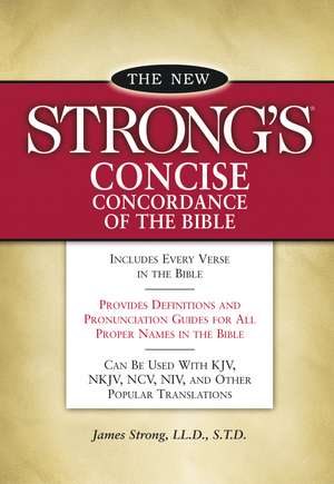 New Strong's Concise Concordance of the Bible de James Strong