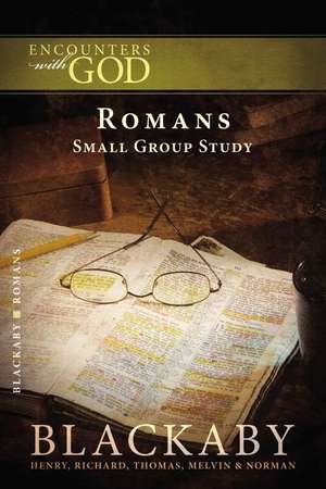 Romans: A Blackaby Bible Study Series de Henry Blackaby