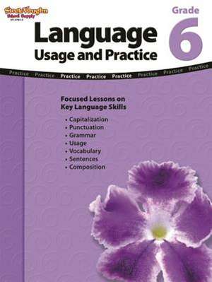 Language: Usage and Practice Reproducible Grade 6 de Stckvagn