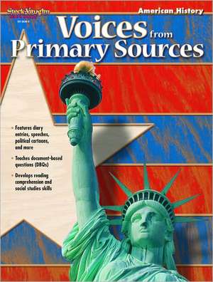 Voices From Primary Sources Reproducible American History de Stckvagn